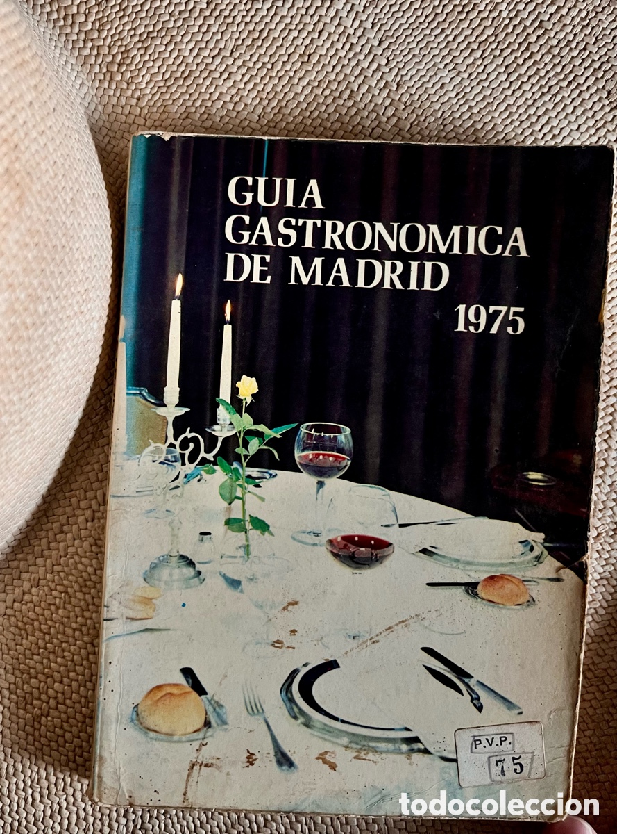Libri di seconda mano: Gu&iacute;a gastron&oacute;mica de Madrid 1975