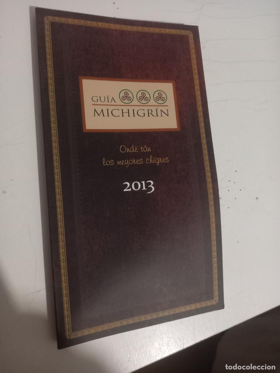 Libri di seconda mano: Guia Michigrin 2013 Onde T&aacute;n los Mejores Chigres