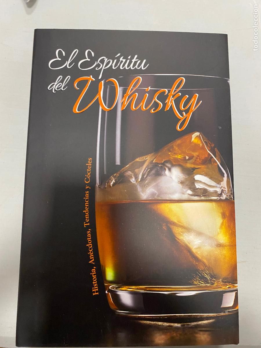 Livres d'occasion: El Espiritu del Wisky: Historia, an&eacute;cdotas, tendecias y c&oacute;cteles - Tapa dura MOLDENH