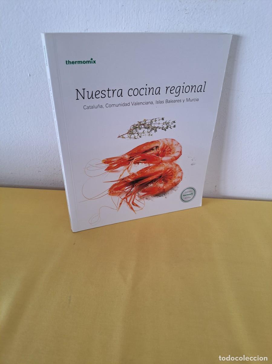 Gebrauchte B&uuml;cher: THERMOMIX - NUESTRA COCINA REGIONAL(CATALU&Ntilde;A, COMUNIDAD VALENCIANA, ISLAS BALEARES Y MURCIA) - 2013