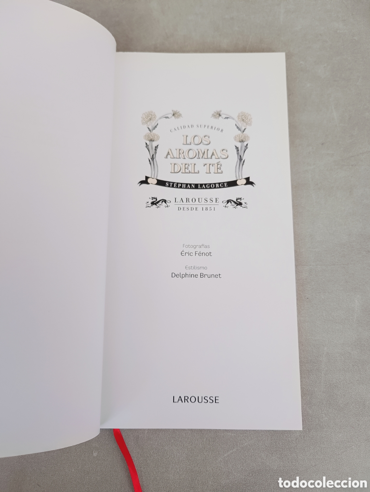 Libros de segunda mano: Los Aromas del t&eacute;. St&eacute;phan Lagorce. - Foto 4