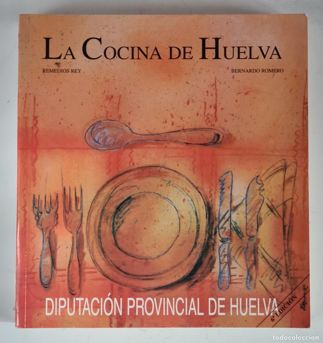 Libri di seconda mano: La Cocina de Huelva - Recetas Gastronom&iacute;a Cocina
