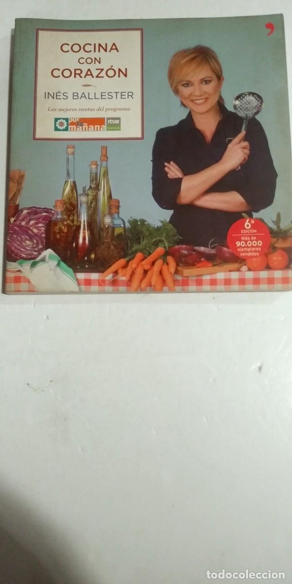 Libros de segunda mano: Cocina con coraz&oacute;n In&eacute;s Ballester - Foto 1
