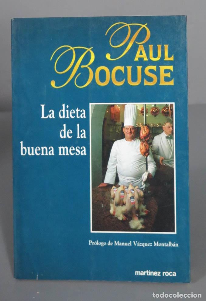 Libros de segunda mano: La dieta de la buena mesa Bocuse Anne Vallaeys
