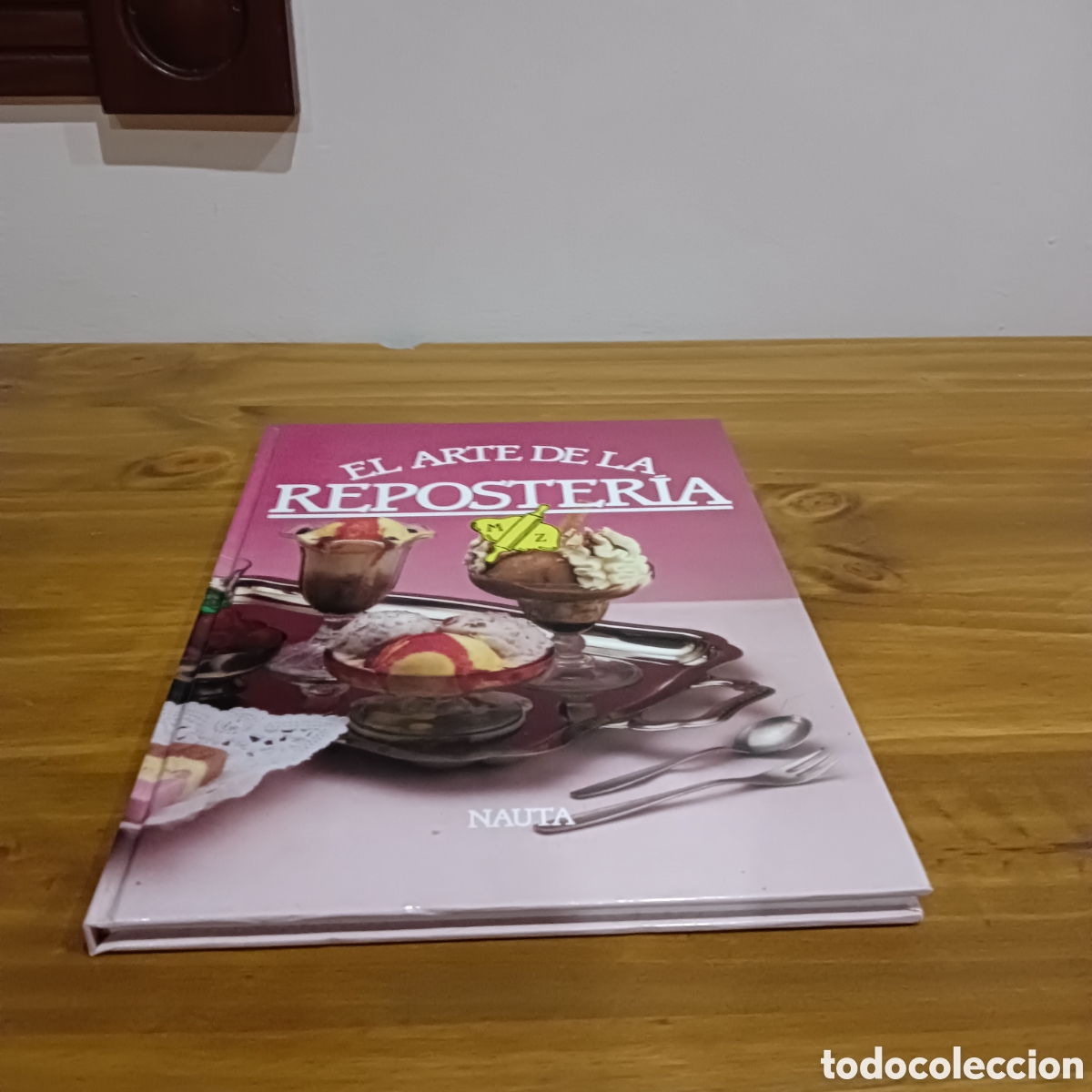 Libri di seconda mano: El arte de la reposter&iacute;a. Nauta