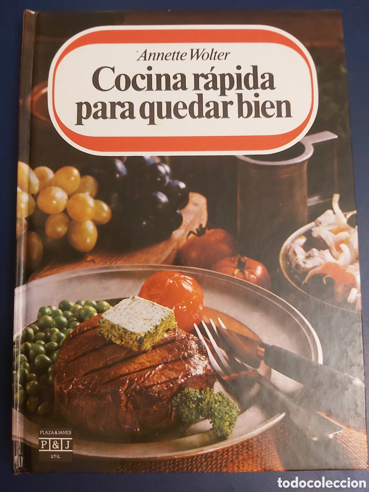 Libri di seconda mano: QUELA LIBRO. COCINA RAPIDA PARA QUEDAR BIEN A. WOLTER 1984 PLAZA&JANES