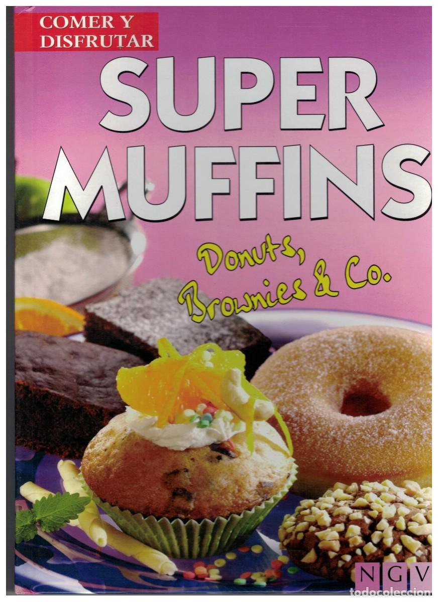 Gebrauchte B&uuml;cher: SUPER MUFFINS DONUTS, BROWNIES Y CO. C-398