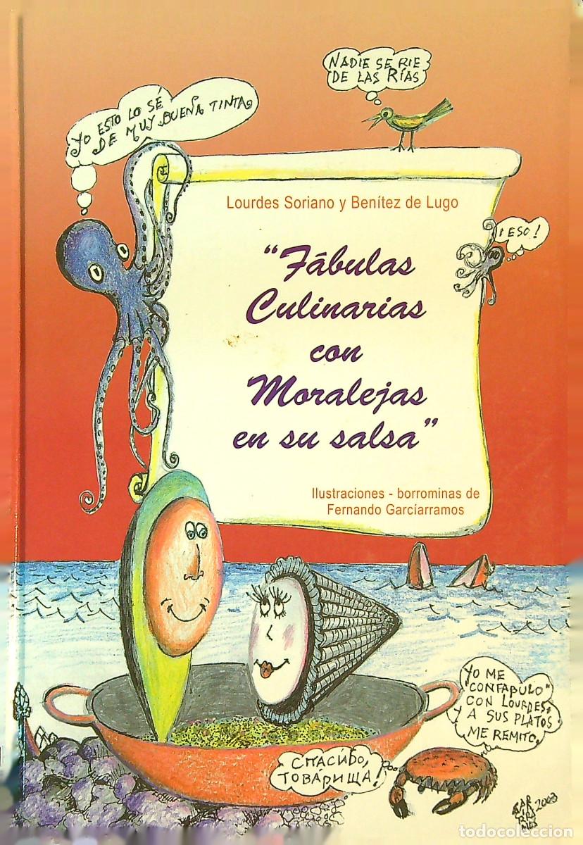 Gebrauchte B&uuml;cher: F&Aacute;BULAS CULINARIAS CON MORALEJA EN SU SALSA - LOURDES SORIANO - 2004 - TENERIFE - CANARIAS