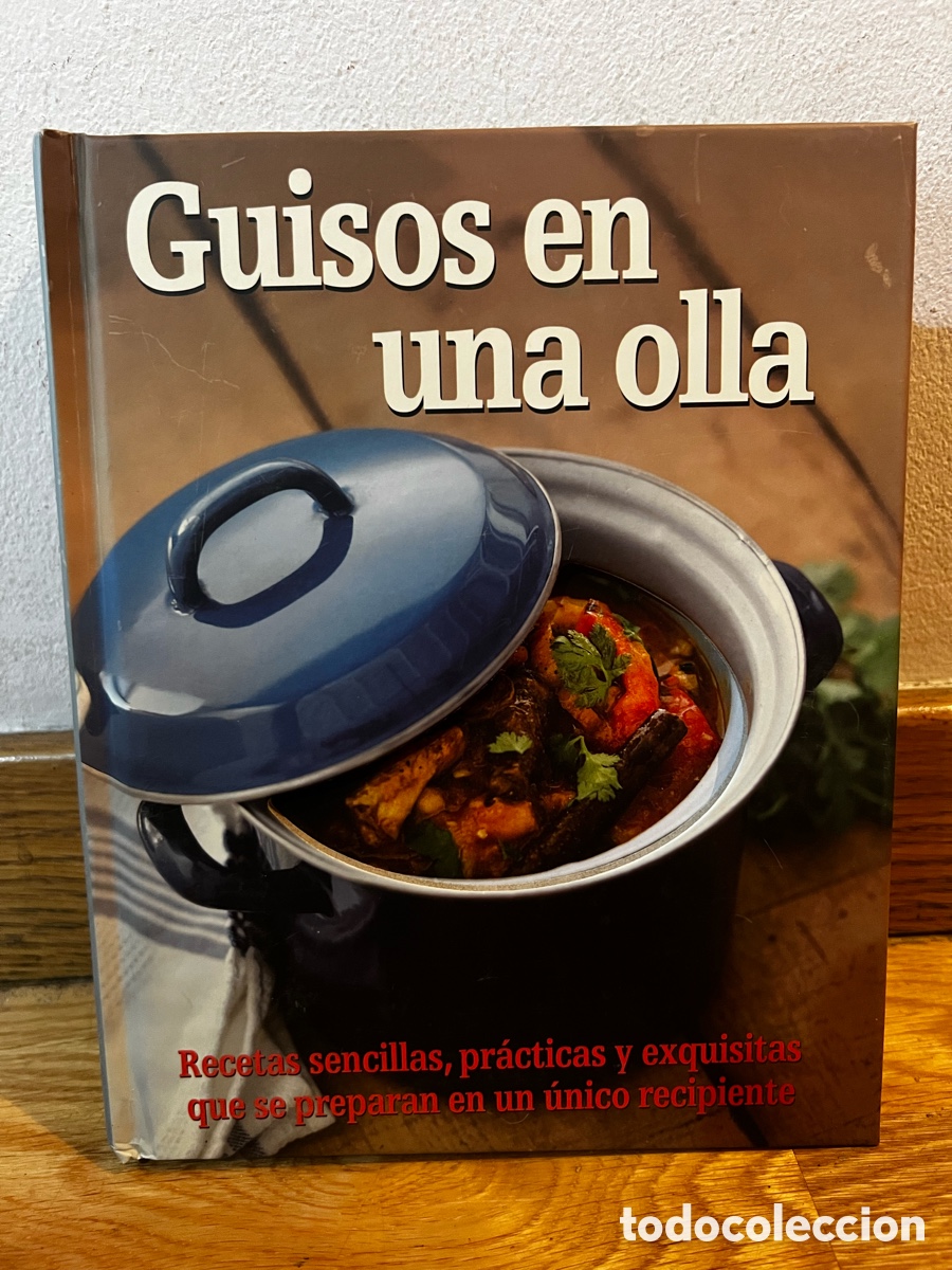 Libros de segunda mano: Guisos en una olla Recetas sencillas, pr&aacute;cticas y exquisitas que se preparan en un &uacute;nico recipiente