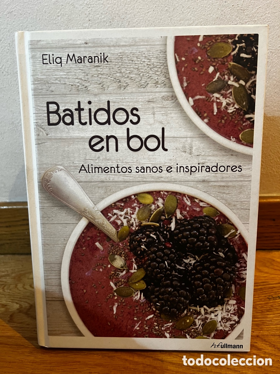 Libros de segunda mano: ELIQ MARANIK BATIDOS EN BOL Alimentos sanos e inspiradores