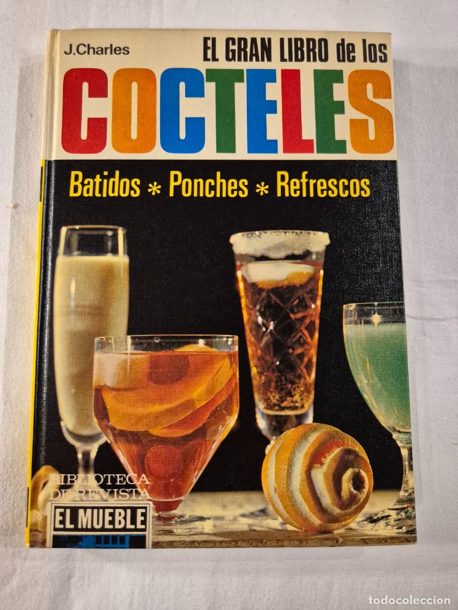 Libros de segunda mano: EL GRAN LIBRO DE LOS COCTELES. - Foto 1