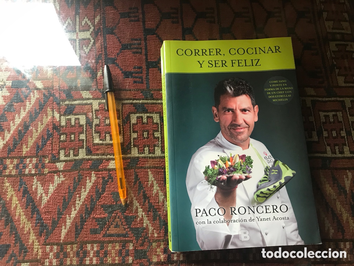 Gebrauchte B&uuml;cher: Correr, cocinar y ser feliz. Paco Roncero. B. Grupo Z