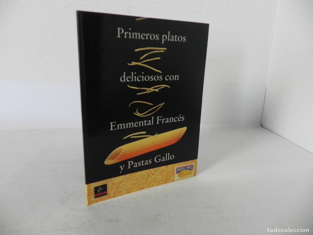 Gebrauchte B&uuml;cher: PRIMEROS PLATOS DELICIOSOS CON EMMENTAL FRANC&Eacute;S Y PASTAS GALLO - EUROLIBER,S.A,