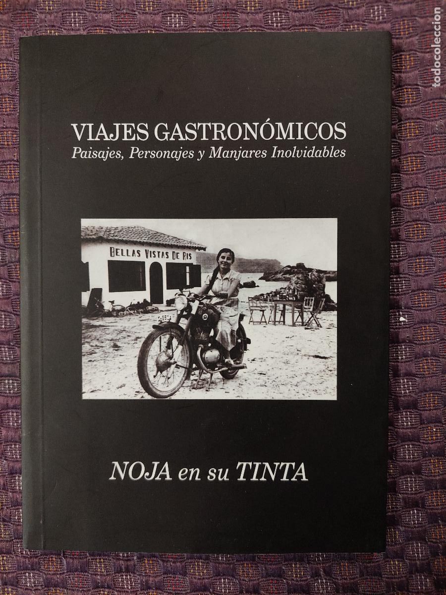 Gebrauchte B&uuml;cher: Viajes gastron&oacute;micos: paisajes, personajes y manjares inolvidables. Noja en su tinta - Barrena