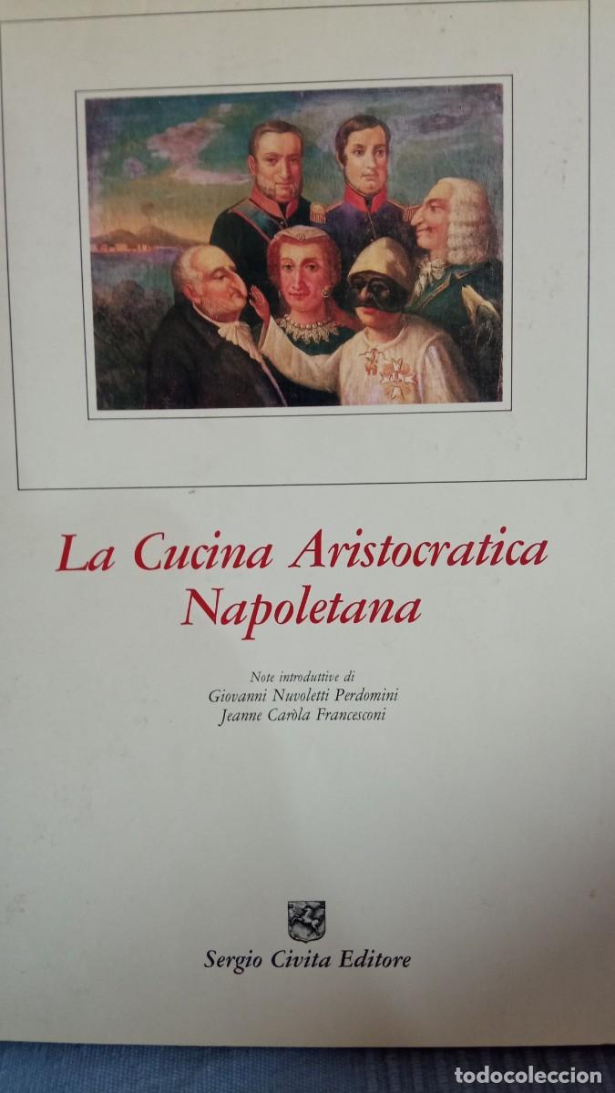 Gebrauchte B&uuml;cher: LA CUCINA ARISTOCRATICA NAPOLITANA