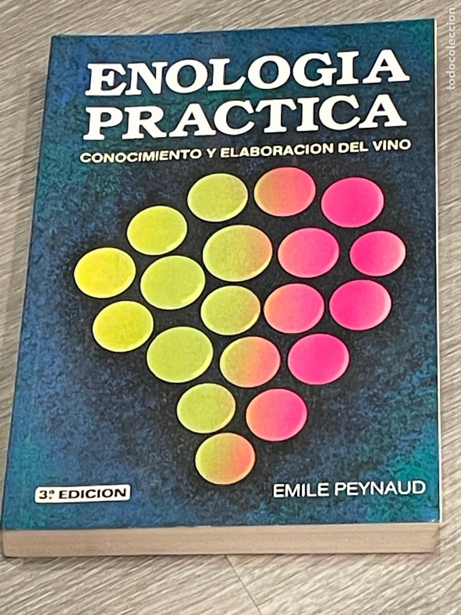 Libri di seconda mano: ENOLOGIA PRACTICA. CONOCIMIENTO Y ELABORACION DEL VINO - EMILE PEYNAUD - 3A.ED. 1996