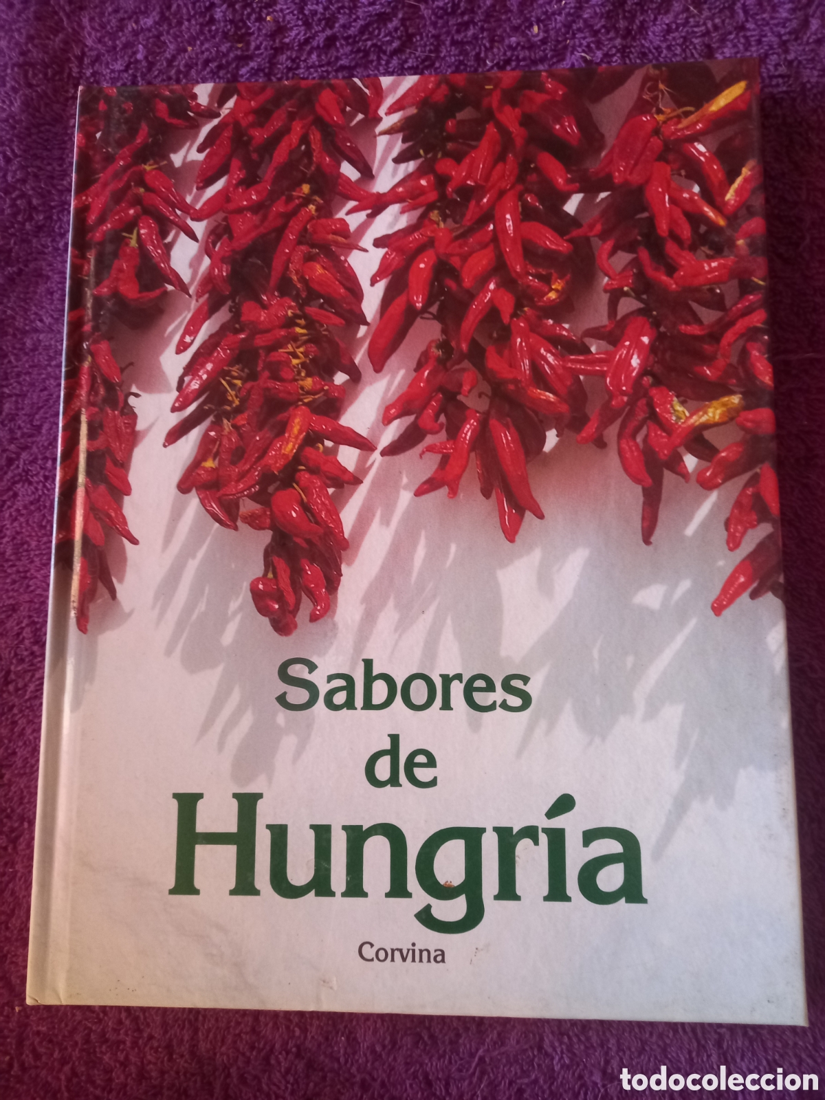 Libri di seconda mano: Sabores de Hungr&iacute;a. Corvina.