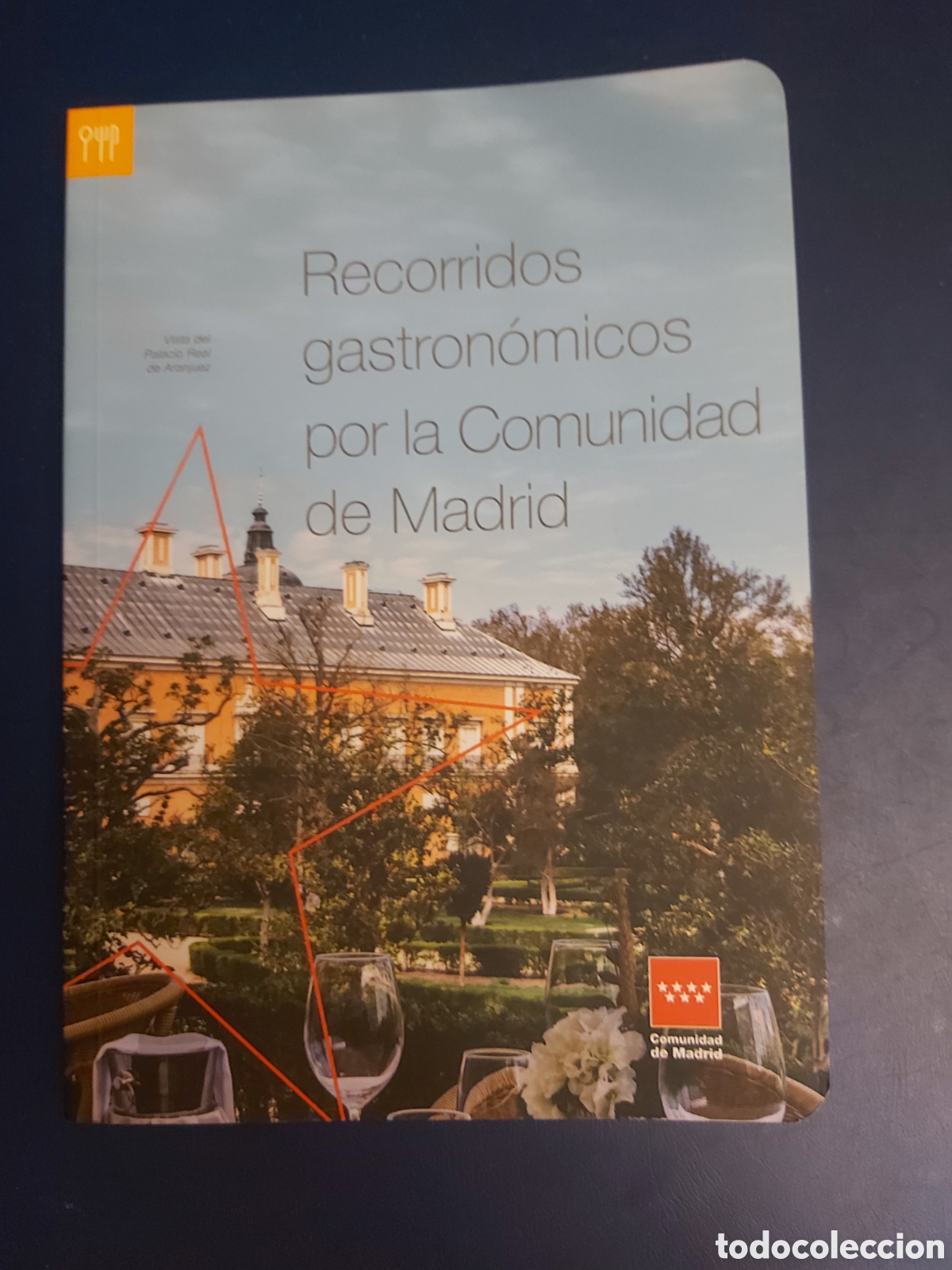 Gebrauchte B&uuml;cher: RECORRIDOS GASTRON&Oacute;MICOS POR LA COMUNIDAD DE MADRID 2022 ACADEMIA MADRILE&Ntilde;A DE GASTRONOM&Iacute;A