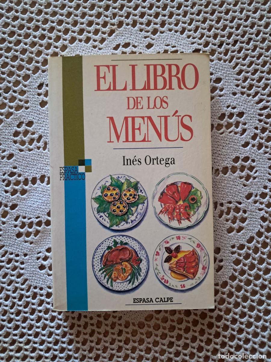 Libros de segunda mano: El libro de los men&uacute;s In&eacute;s Ortega - Foto 1