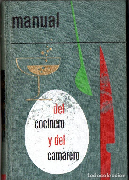 Gebrauchte B&uuml;cher: WEBER Y HUBER : MANUAL DEL COCINERO Y DEL CAMARERO (PLAZA JAN&Eacute;S, 1964)