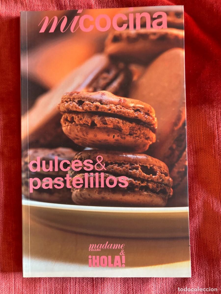 Second hand books: RECETAS DULCES Y PASTELILLOS PARA MOMENTOS ESPECIALES DE MADAME FIGARO & &iexcl;HOLA! N&ordm; 9