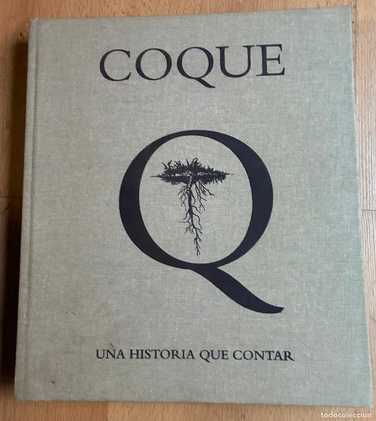 Libros de segunda mano: COQUE Una Historia que contar - Foto 1