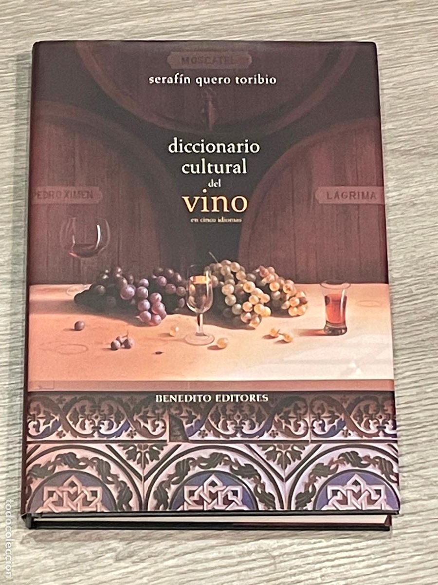 Gebrauchte B&uuml;cher: DICCIONARIO CULTURAL DEL VINO - SERAFIN QUERO TORIBIO - ED.BENEDITO 2002