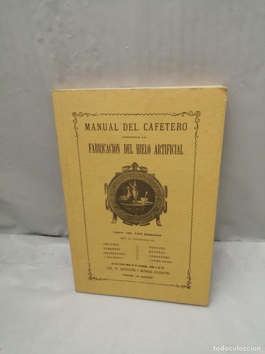 Second hand books: Manual del cafetero (Ollero y Ramos, 1994, Edici&oacute;n facs&iacute;mil)