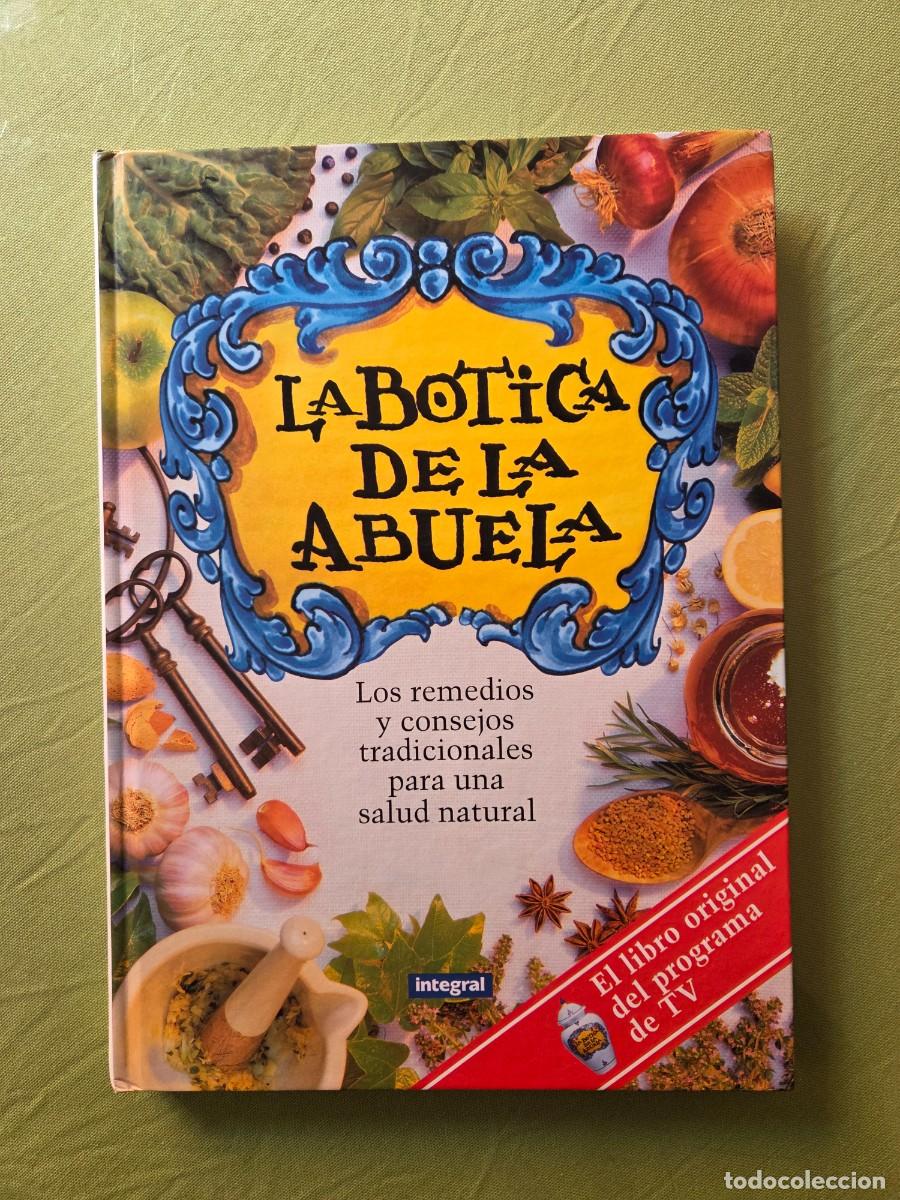 Libros de segunda mano: LA BOTICA DE LA ABUELA. INTEGRAL - Foto 1