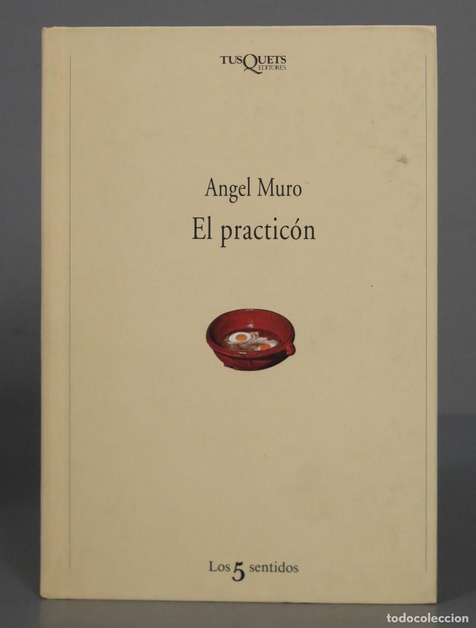 Libros de segunda mano: El Practic&oacute;n &Aacute;ngel Muro - Foto 1