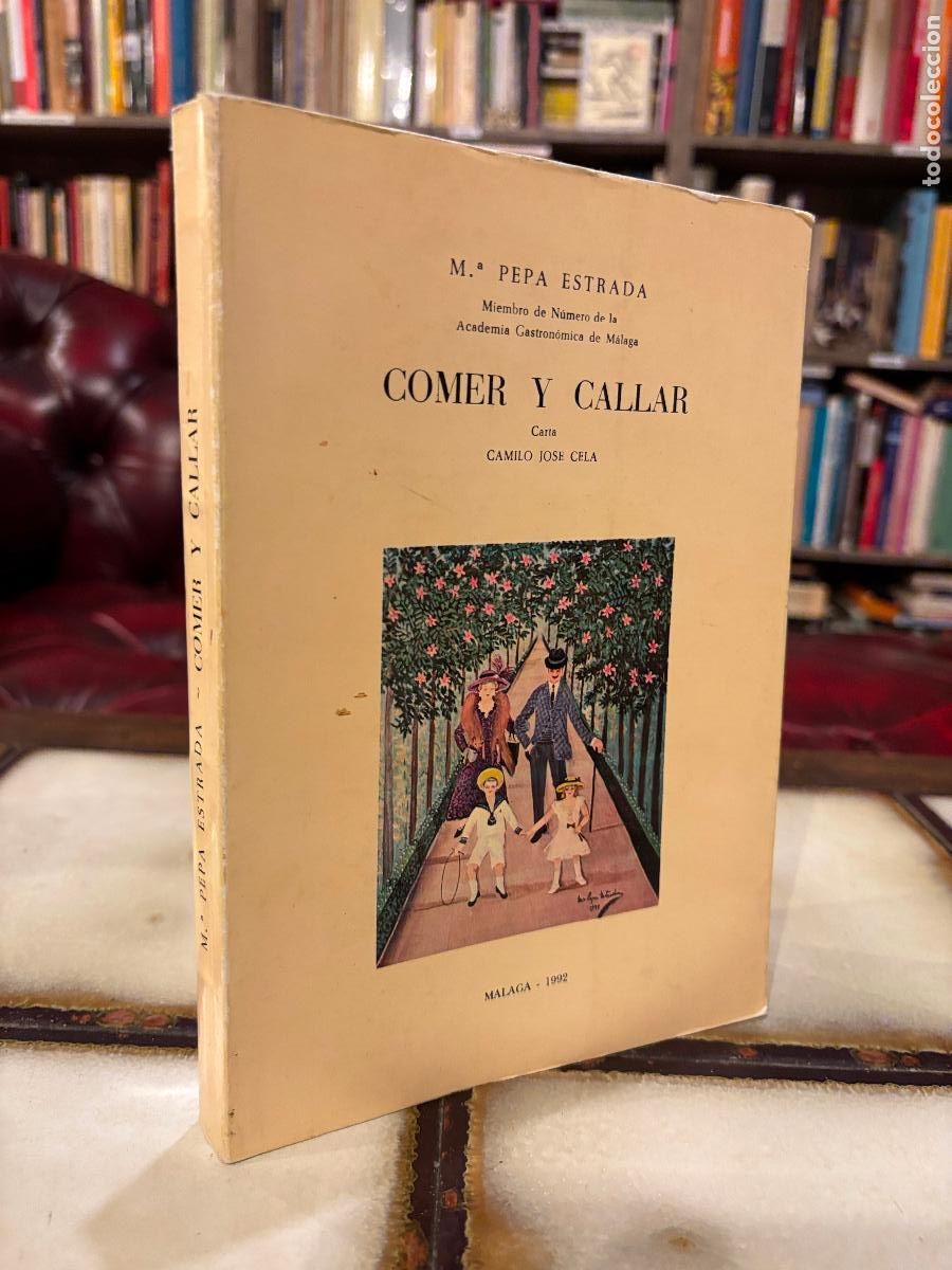 Libros de segunda mano: Comer y callar. M&ordf; Pepa Estrada - Foto 1