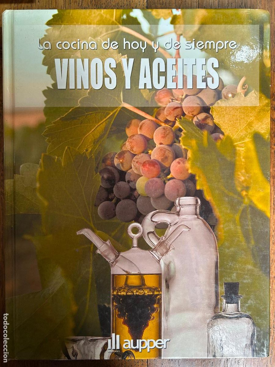 Second hand books: Vinos y aceites. La cocina de hoy y de siempre. VV.AA.