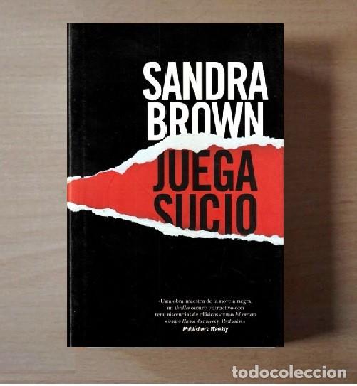 Libri di seconda mano: SANDRA BROWN. JUEGA SUCIO. OBRA MAESTRA DE LA NOVELA NEGRA. 1&ordf; EDICION MOSAICO 2010. TAPAS DURAS.