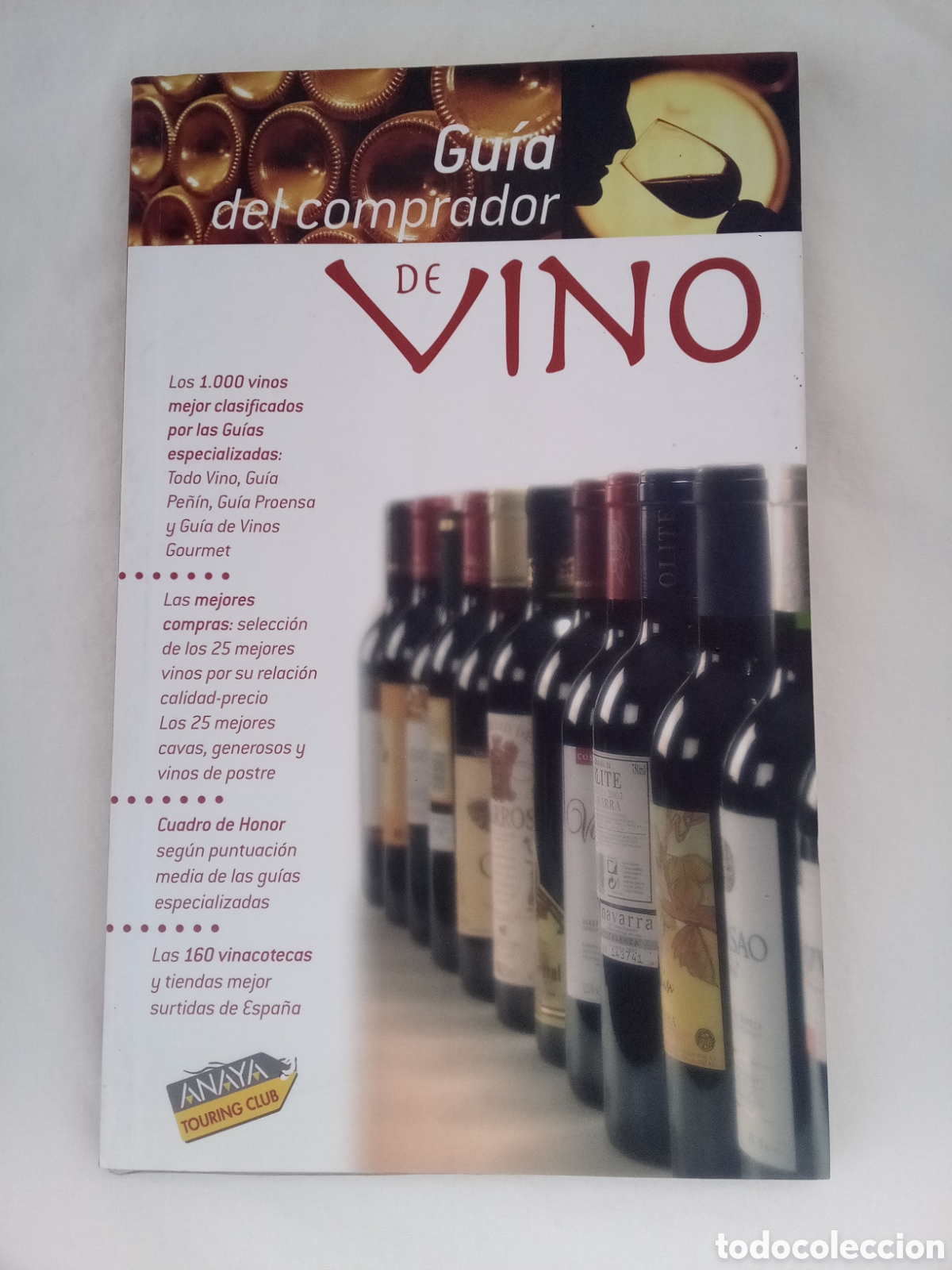 Second hand books: GU&Iacute;A DEL COMPRADOR DEL VINO - 2007 - ANAYA TOURING CLUB
