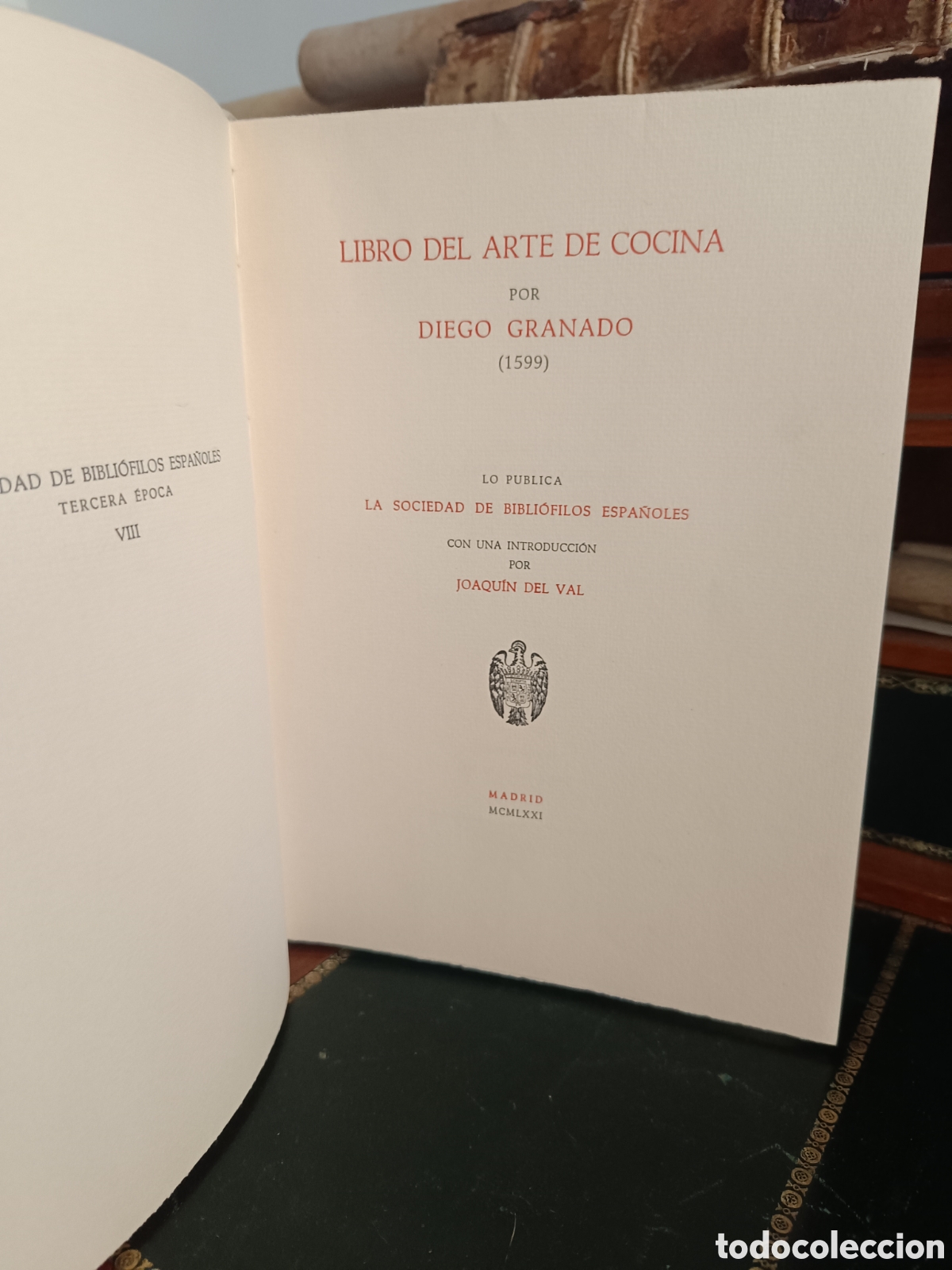 Gebrauchte B&uuml;cher: GRANADO: LIBRO DEL ARTE DE COCINA. Sociedad de Bibli&oacute;filos Espa&ntilde;oles 325 ejemplares numerados n&ordm; 68