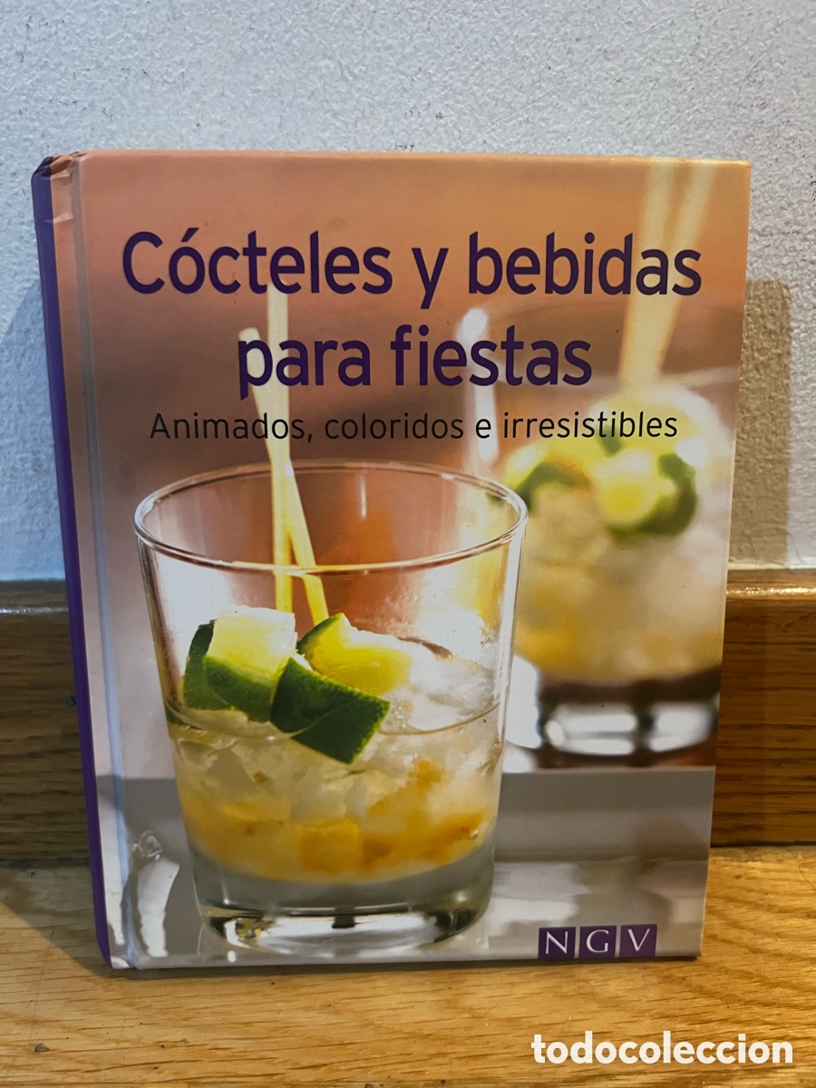 Gebrauchte B&uuml;cher: C&oacute;cteles y bebidas para fiestas Animados, coloridos e irresistibles