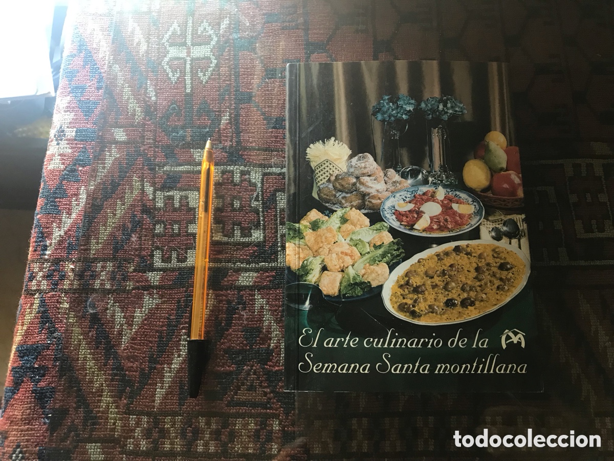 Gebrauchte B&uuml;cher: El arte culinario de la semana santa Montillana