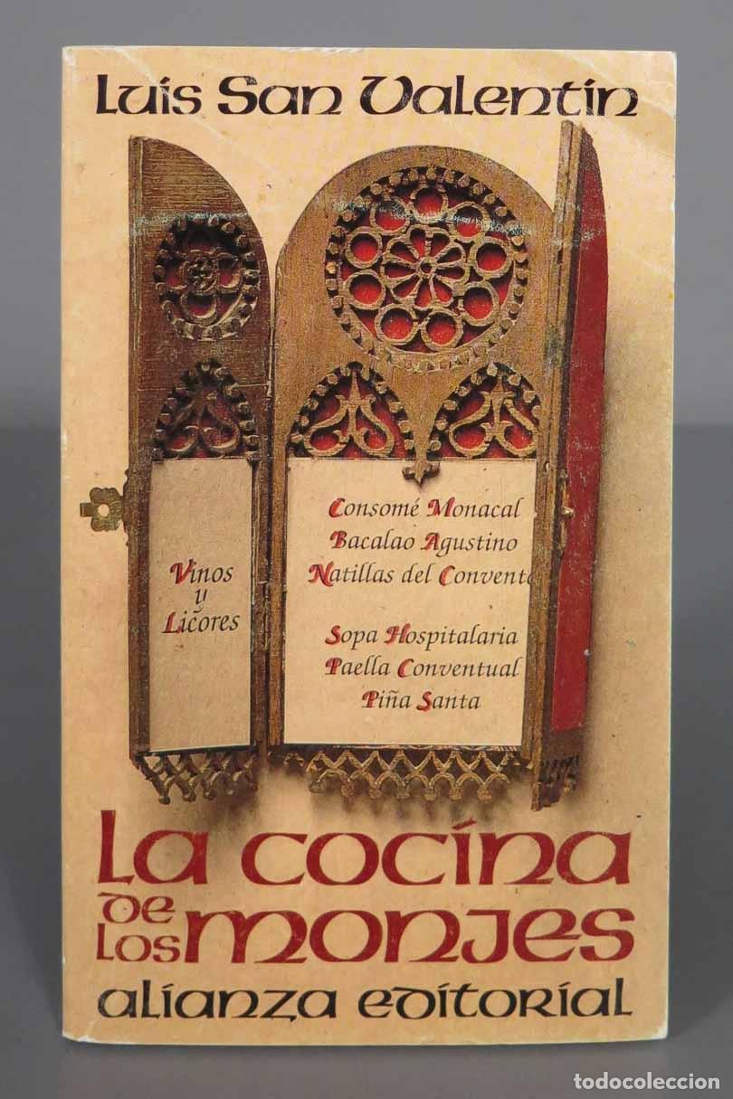 Gebrauchte B&uuml;cher: La cocina de los monjes San Valent&iacute;n Blanco, Luis