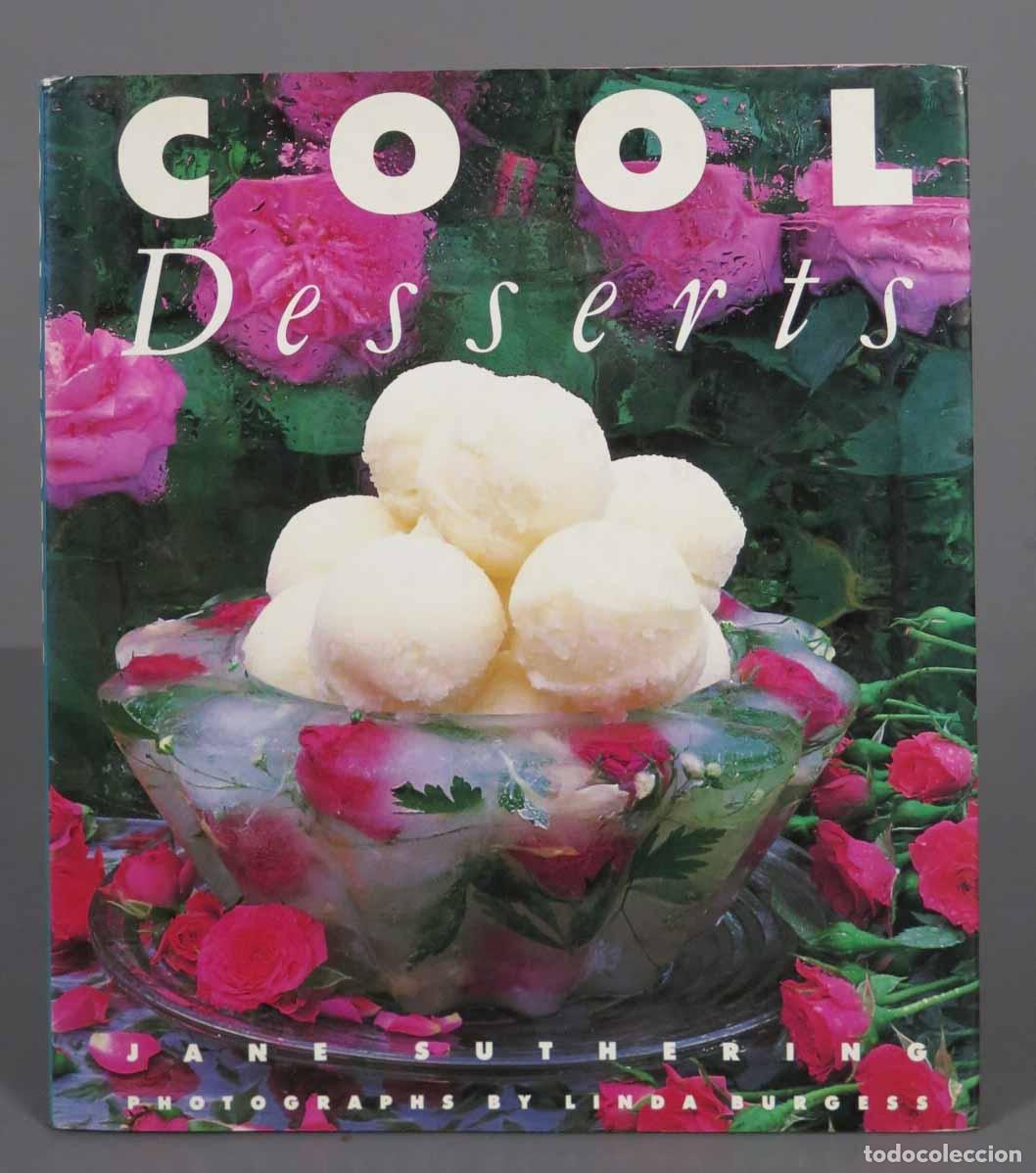 Second hand books: Cool Desserts. Jane Suthering, Photography By Linda Burgess
