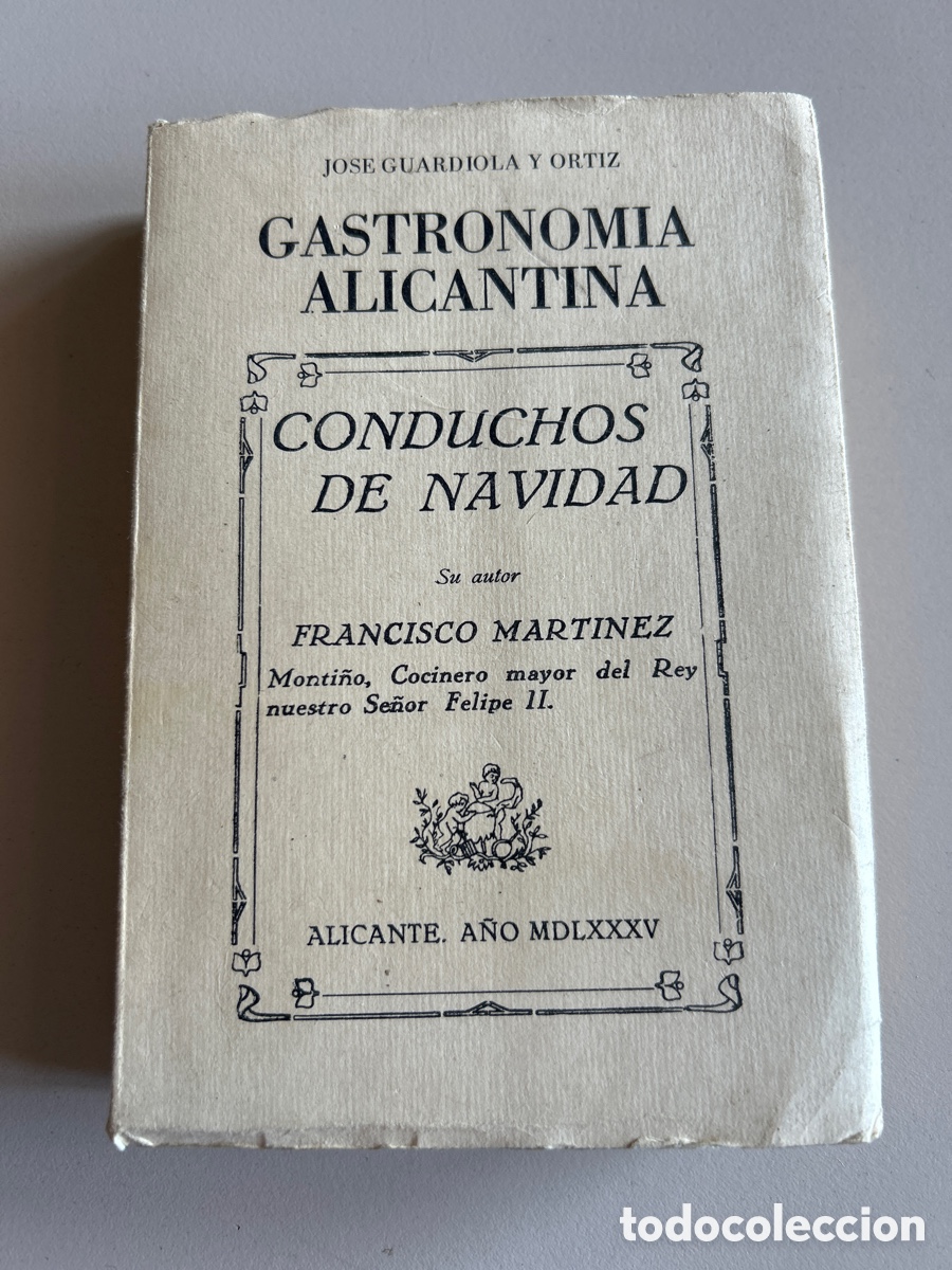 Second hand books: GASTRONOM&Iacute;A ALICANTINA CONDUCHOS DE NAVIDAD