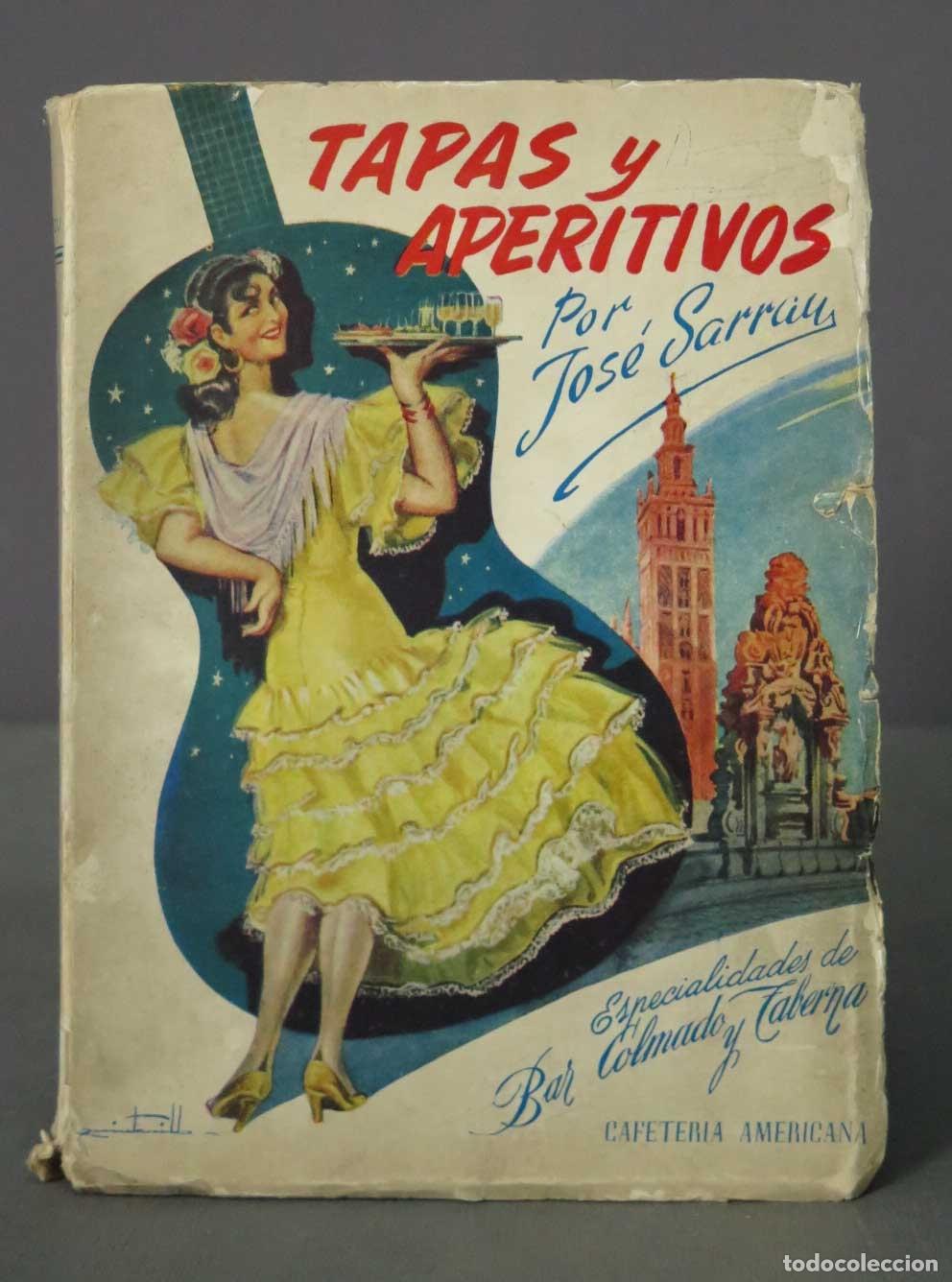 Libri di seconda mano: TAPAS Y APERITIVOS. Especialidades de Bar, Colmado y Taberna. SARRAU