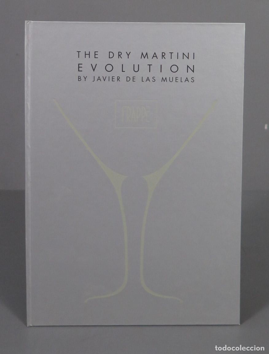 Second hand books: THE DRY MARTINI EVOLUTION BY JAVIER DE LAS MUELAS
