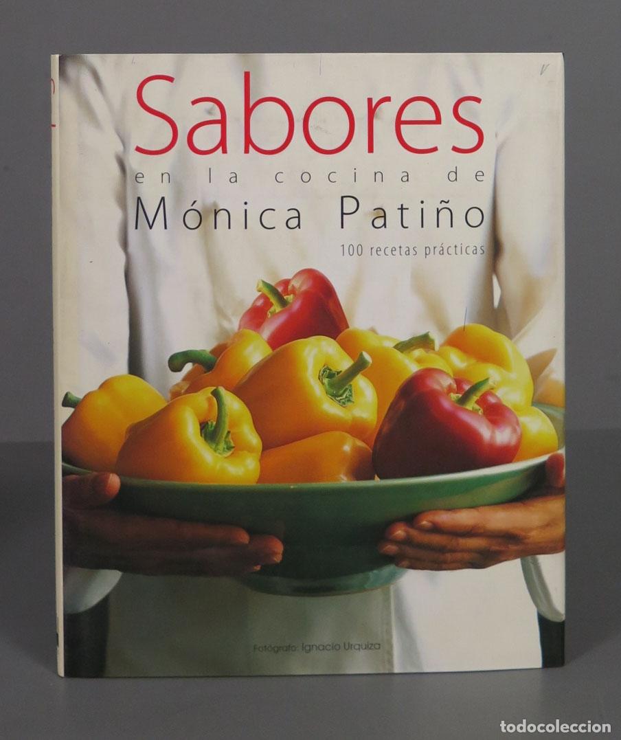 Gebrauchte B&uuml;cher: Sabores en la cocina de Monica Patino. 100 recetas practicas Patino, Monica