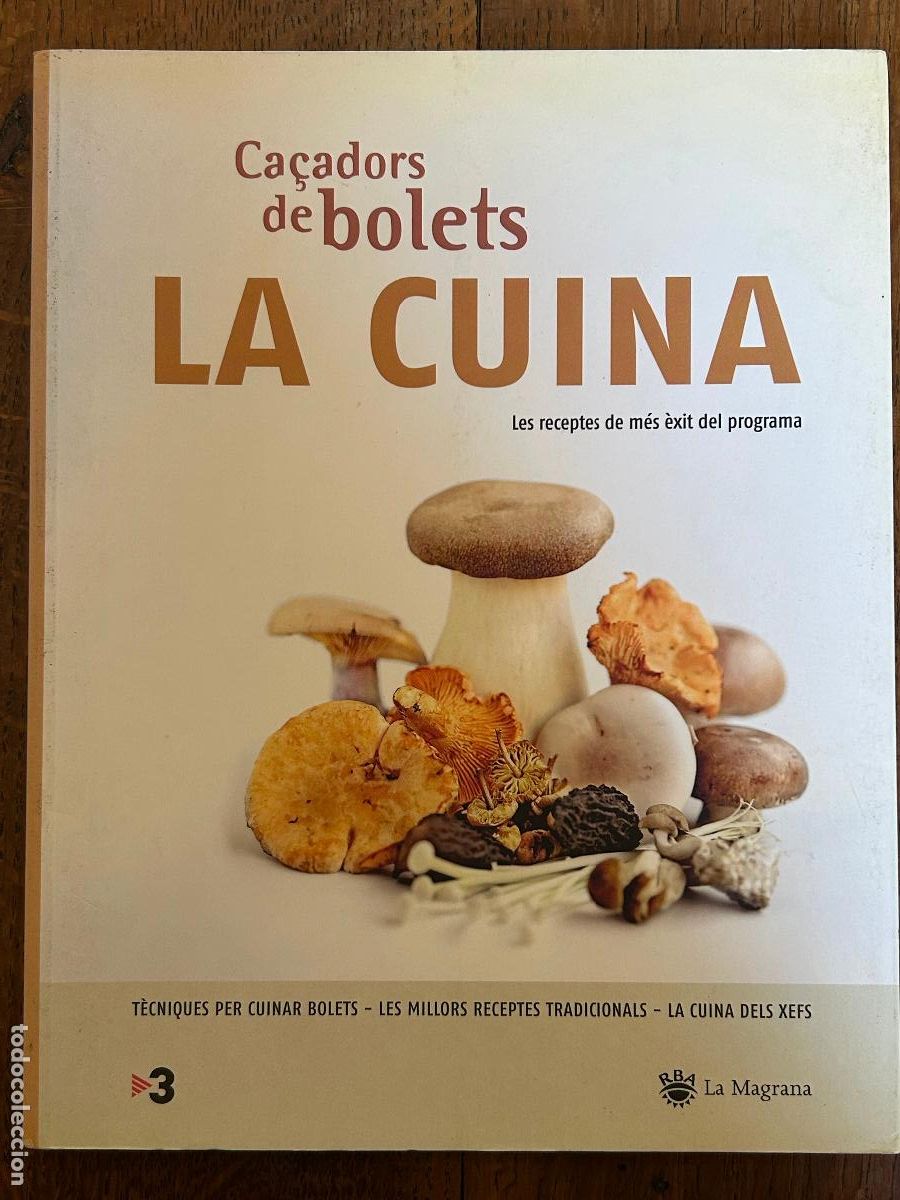 Libros de segunda mano: Ca&ccedil;adors de bolets. La Cuina.Les receptes de m&eacute;s &egrave;xit del programa. - Foto 1