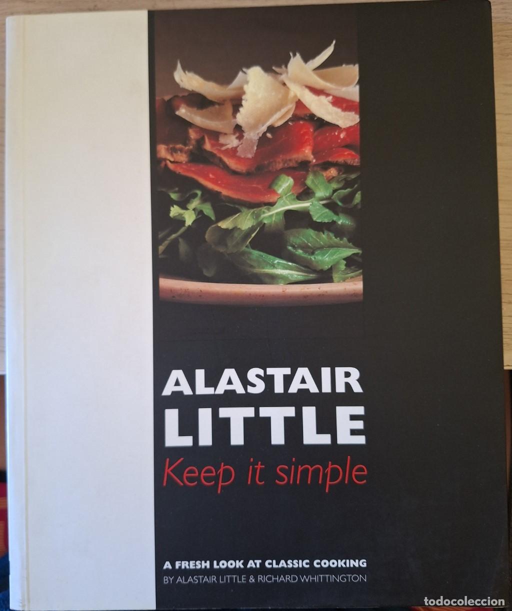 Libros de segunda mano: KEEP IT SIMPLE. - LITTLE, Alastair. - Foto 1