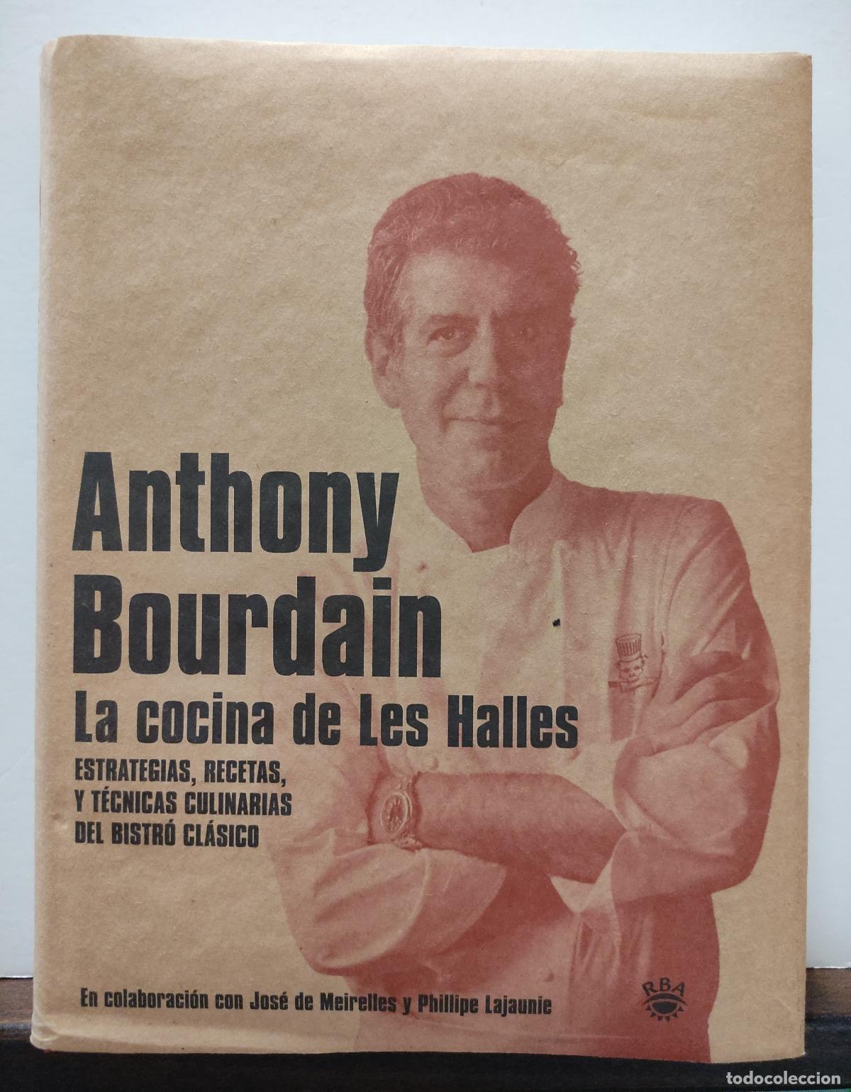 Libros de segunda mano: LA COCINA DE LES HALLES - ANTHONY BOURDAIN