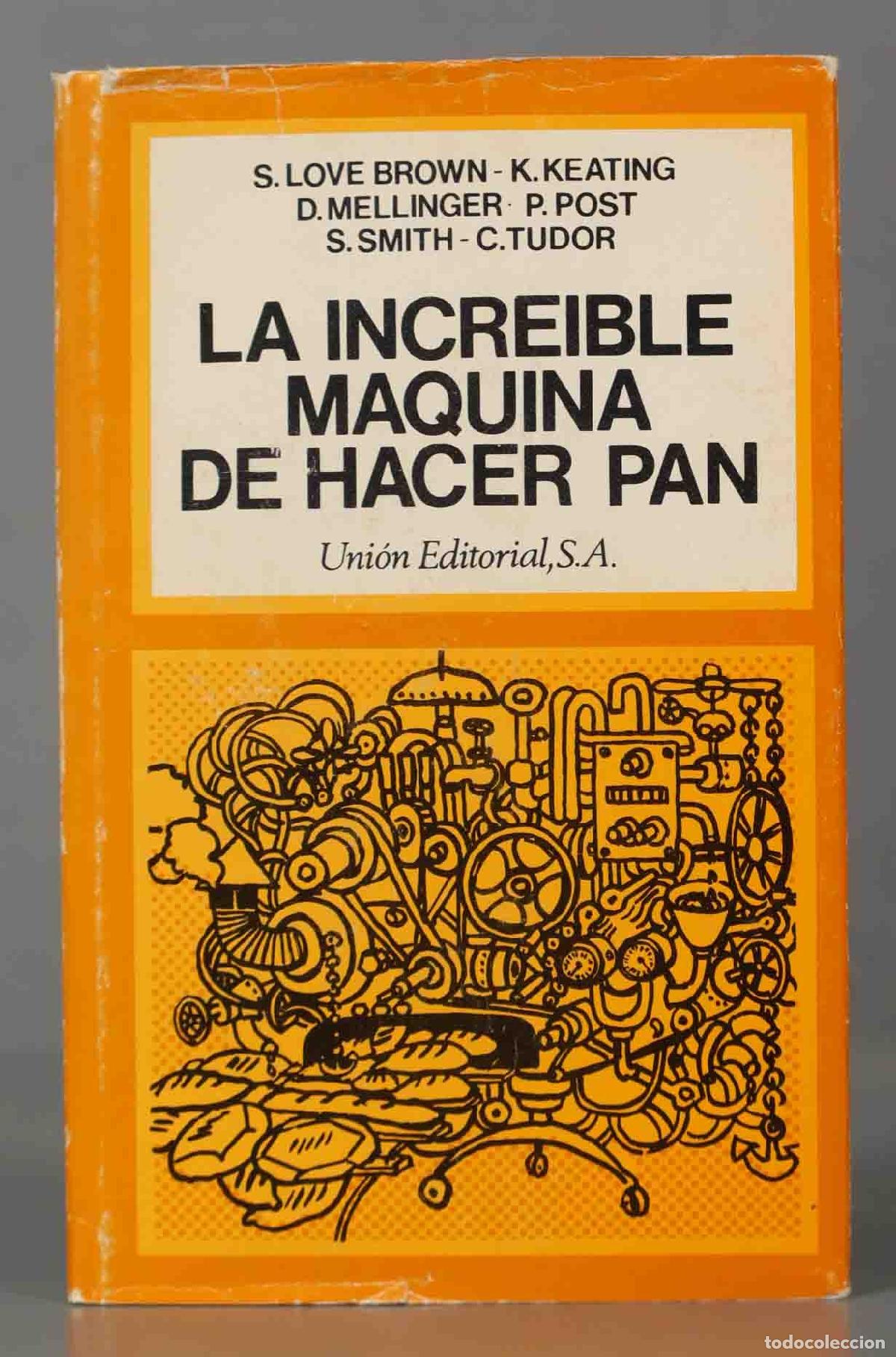 Second hand books: LA INCREIBLE MAQUINA DE HACER PAN