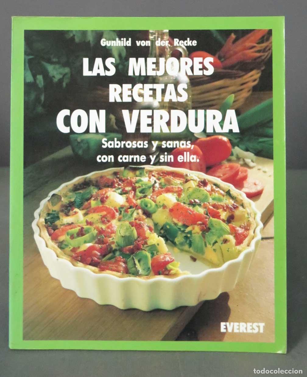 Second hand books: Las Mejores Recetas Con Verdura: Con Carne Y Sin Ella, Sabrosos Y Sanos Recke Gunhild Von Der