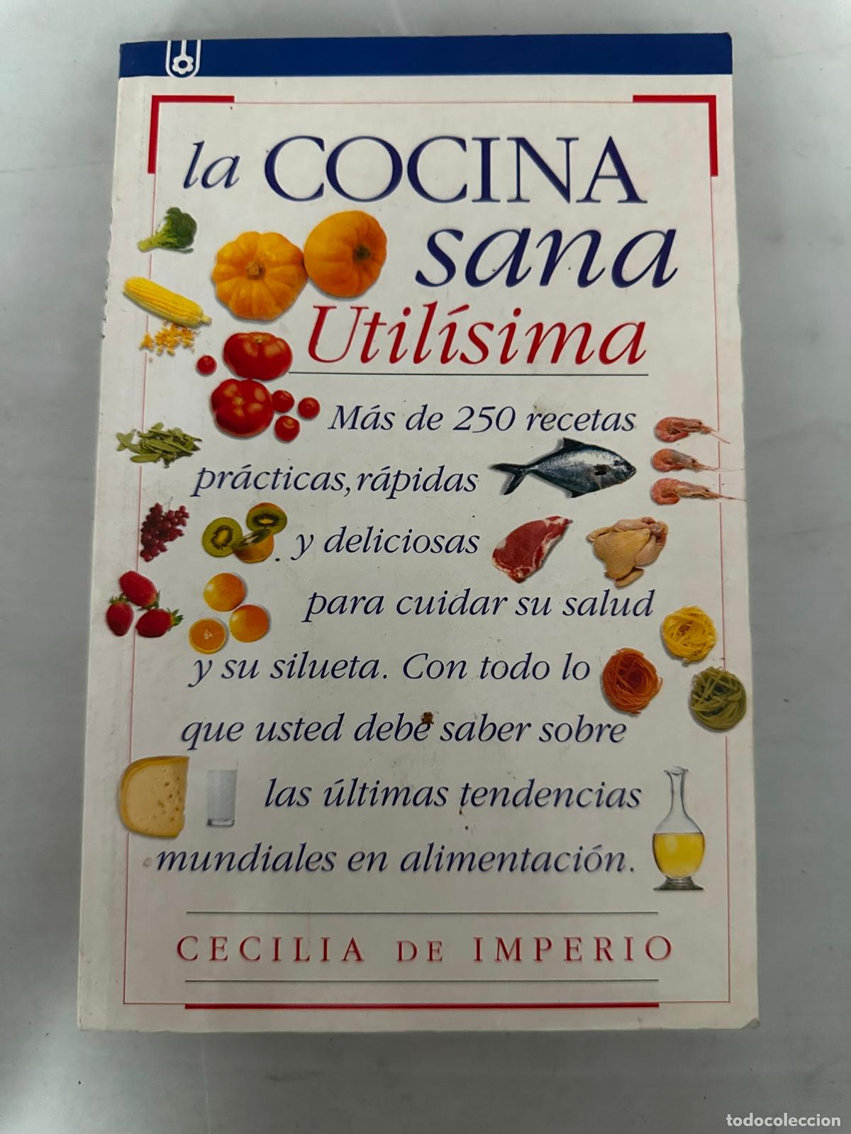 Libri di seconda mano: LA Cocina Sana Utilisima - Cecilia de Imperio