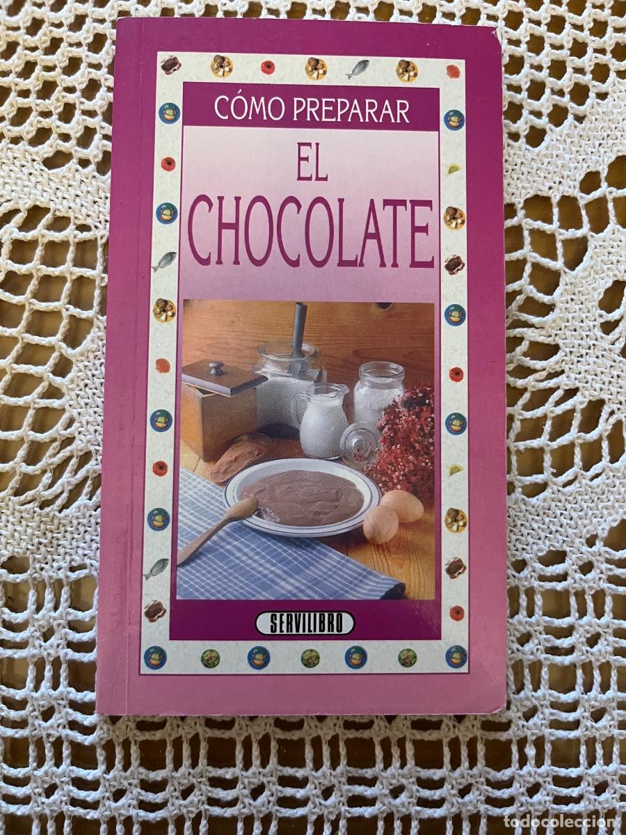 Libros de segunda mano: C&oacute;mo preparar el chocolate Servilibro - Foto 1